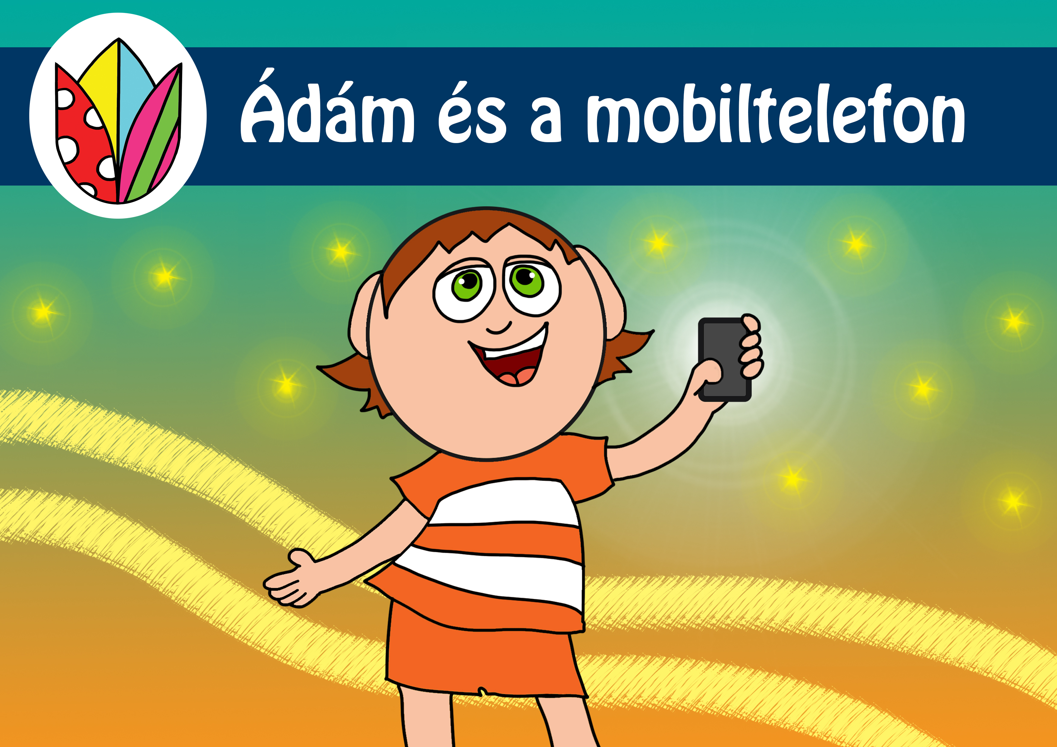 Ádám és a mobiltelefon – eredeti meseborító