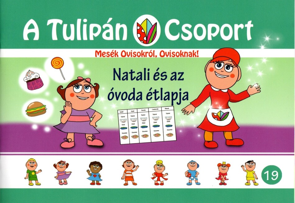 19 - rész: Natali és az óvoda étlapja - online kedvcsináló 🧾 🍕 🍳🍖🥣 🥗