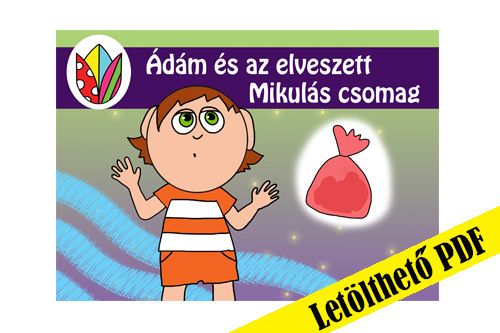 48. rész -  Ádám és az elveszett Mikulás csomag 🎅🎁 PDF - ben. 🖨️ Nyomtasd ki otthon!📖