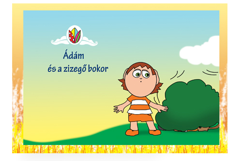 26. rész - Ádám és a zizegő bokor